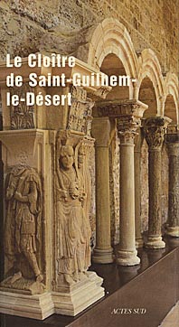 Couv ouvrage Saint Guilhem Actes Sud